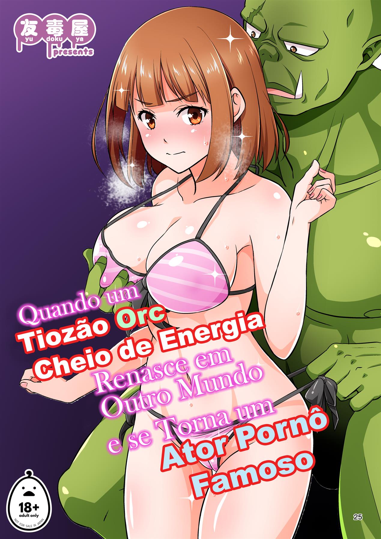 Quando Um Tiozão Orc Cheio De Energia Renasce Em Outro Mundo e Se Torna Um Ator Pornô Famoso